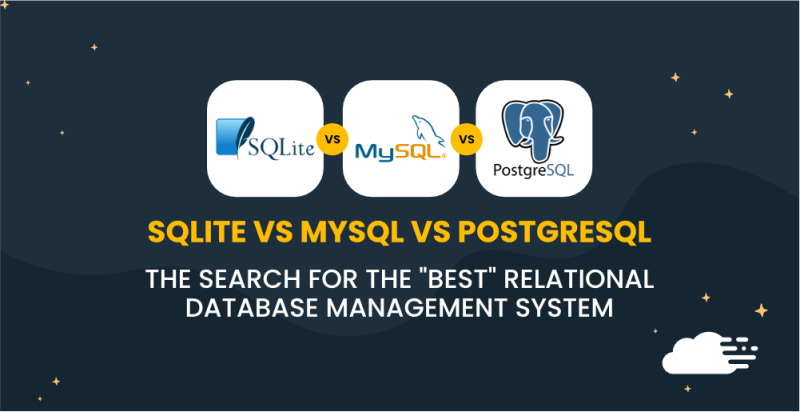 مقایسه پایگاه های داده رابطه ای - SQLite و MySQL و PostgreSQL